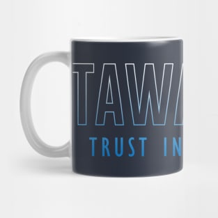 Tawakkul Trust in His Plans Mug